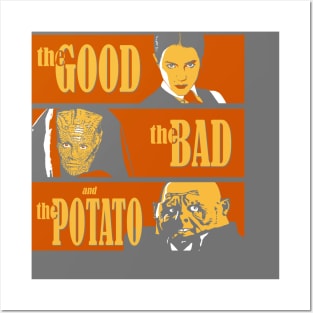 The Good, the Bad, and the Potato Posters and Art